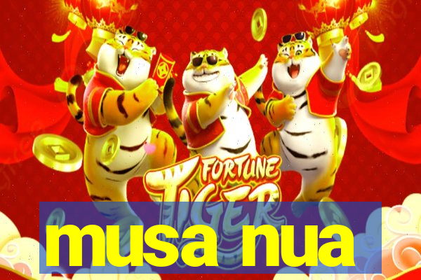 musa nua